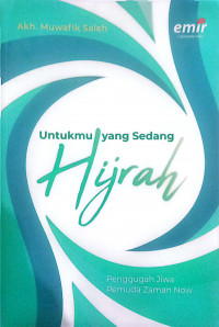 Untukmu yang sedang hijrah